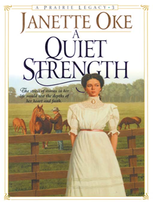 Title details for A Quiet Strength by Janette Oke - Available